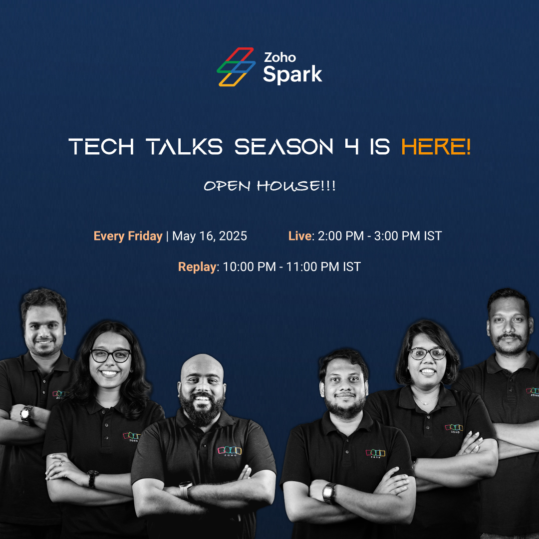 Join us for an engaging Open House session where all our trainers share feedback and highlights from past Tech Talks, all while unveiling the much-anticipated Season 5. 

Live  zurl.co/slJuV 
Replay  zurl.co/N0B8y 

#TechTalks #ZohoSpark #Zoho