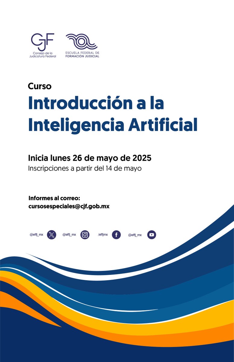 🔺Atención personal del PJF

Les invitamos al curso: 

🤖Introducción a la Inteligencia Artificial 

👉🏽Conoce qué es la IA e identifica las buenas prácticas para su uso responsable en la función jurisdiccional

📄cutt.ly/ErzCdS5f

Inscripciones: escuelajudicial.cjf.gob.mx/v2/pages/Capac…