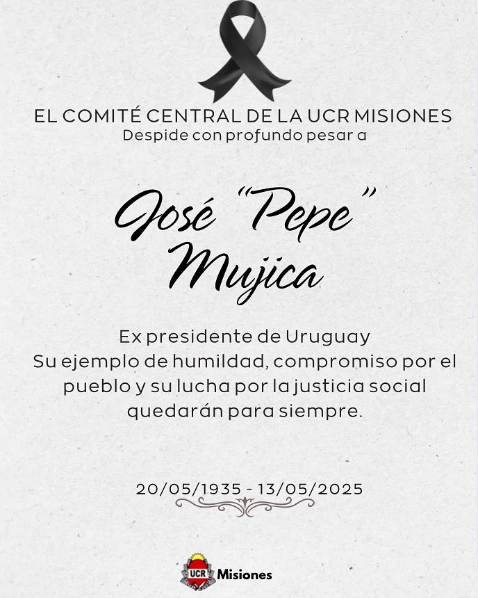 Desde la UCR Misiones lamentamos profundamente el fallecimiento de José “Pepe” Mujica.

Que en paz descanse 🕊️