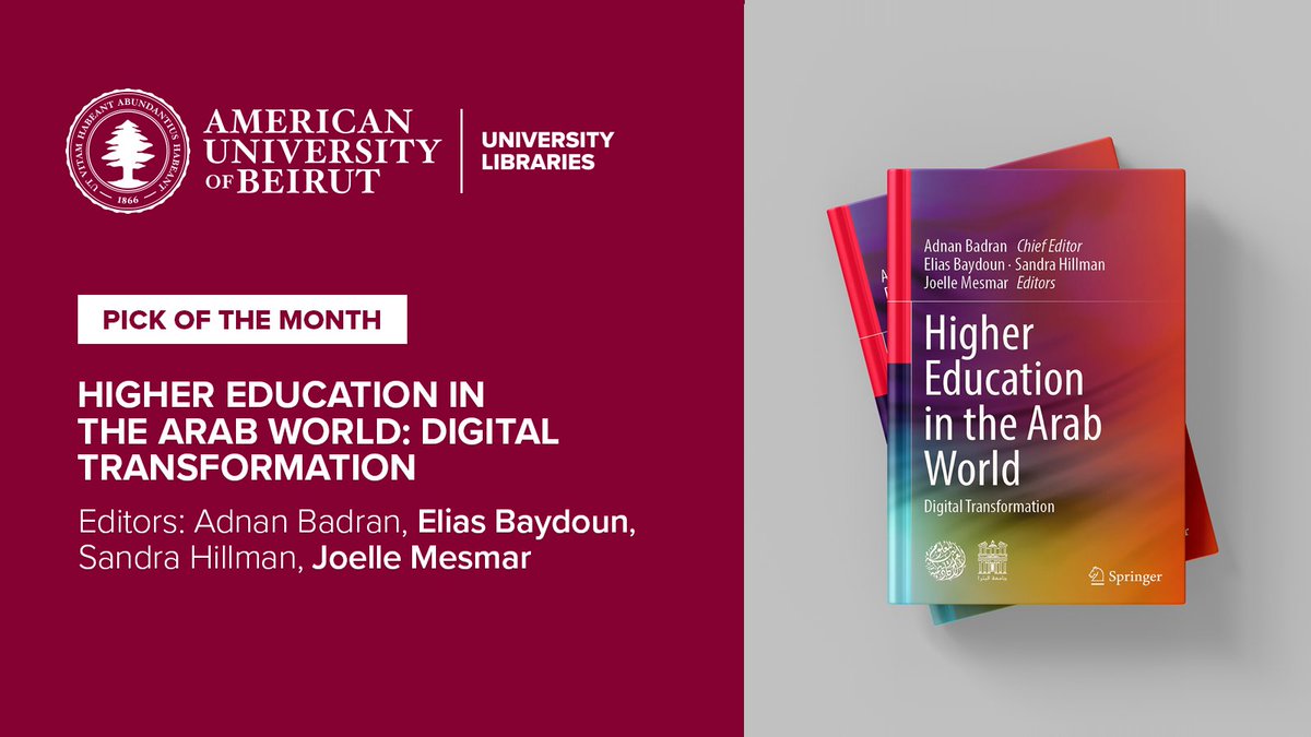 AUB Libraries (@aublibraries) on Twitter photo Pick of the Month series: May Edition
Higher Education in the Arab World: Digital Transformation (Springer, 2024)
Access here: l.aub.edu/M6E0v
<a href="/AUB_Lebanon/">American University of Beirut</a> #AUBLibraries Pick of the Month series: May Edition
Higher Education in the Arab World: Digital Transformation (Springer, 2024)
Access here: l.aub.edu/M6E0v
<a href="/AUB_Lebanon/">American University of Beirut</a> #AUBLibraries