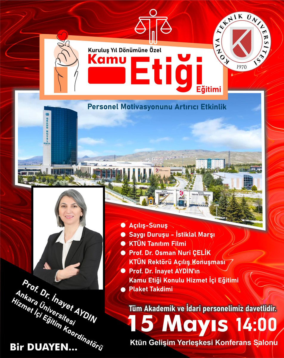 KTÜN Kuruluş Yıl Dönümüne Özel Etkinlik!
🎉🎓

“Kamu Etiği ve Eğitimi” konulu sunumuyla
Prof. Dr. İnayet Aydın bizlerle! 👩‍🏫✨

📅 15 Mayıs Perşembe
🕑 14:00
📍 Gelişim Yerleşkesi Konferans Salonu

Kamu hizmetinde etik farkındalığı birlikte güçlendirelim!
Tüm öğrencilerimiz ve