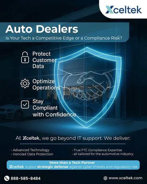 xceltek's tweet image. 🚘 Dealers: Is your tech keeping you ahead or leaving you open to FTC fines?
At Xceltek, we deliver more than IT support.
📧 info@xceltek.com
#Xceltek #DealershipTech #FTCCompliance #Cybersecurity #AutoIndustry #DataProtection #TechForDealers