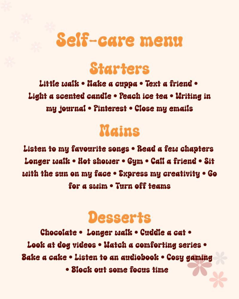 In honour of #MentalHealthAwarenessWeek, we love this, from Mind. Choose a self-care starter, main and dessert, and bask in your newfound wellbeing.