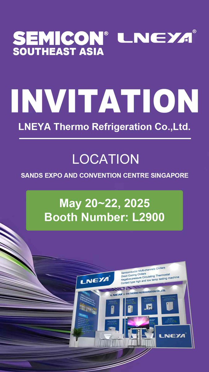 Lneya_chiller's tweet photo. LNEYA invites you to SEMICON Singapore
Booth L2900
May 20~22th
See you in Singapore! https://t.co/HyqlPILY7v