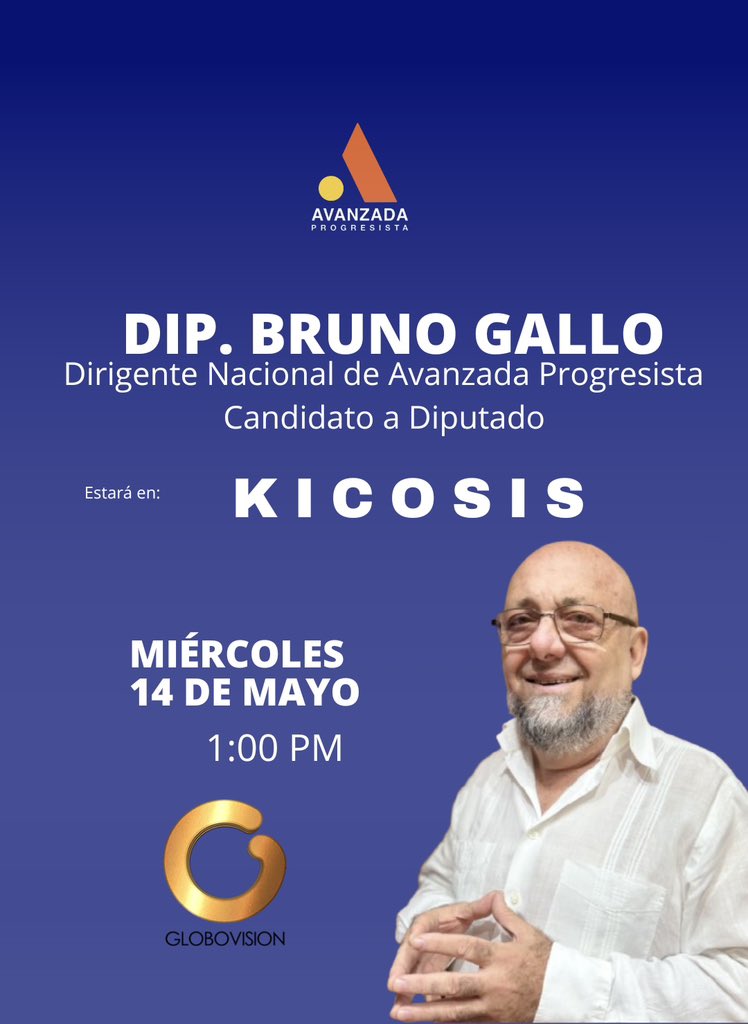 Avanzada Progresista (@aprogresistave) on Twitter photo Este miércoles #14deMayo el Diputado Bruno Gallo, Dirigente Nacional de #AvanzadaProgresista estará conversando en KICOSIS, a la 1:00 de la tarde por <a href="/globovision/">Globovisión</a>
<a href="/BrunoVGallo/">Bruno Gallo</a> <a href="/kicosis_Gv/">IG: @kicosisgv</a> <a href="/kicobautista/">Kico</a> Este miércoles #14deMayo el Diputado Bruno Gallo, Dirigente Nacional de #AvanzadaProgresista estará conversando en KICOSIS, a la 1:00 de la tarde por <a href="/globovision/">Globovisión</a>
<a href="/BrunoVGallo/">Bruno Gallo</a> <a href="/kicosis_Gv/">IG: @kicosisgv</a> <a href="/kicobautista/">Kico</a>
