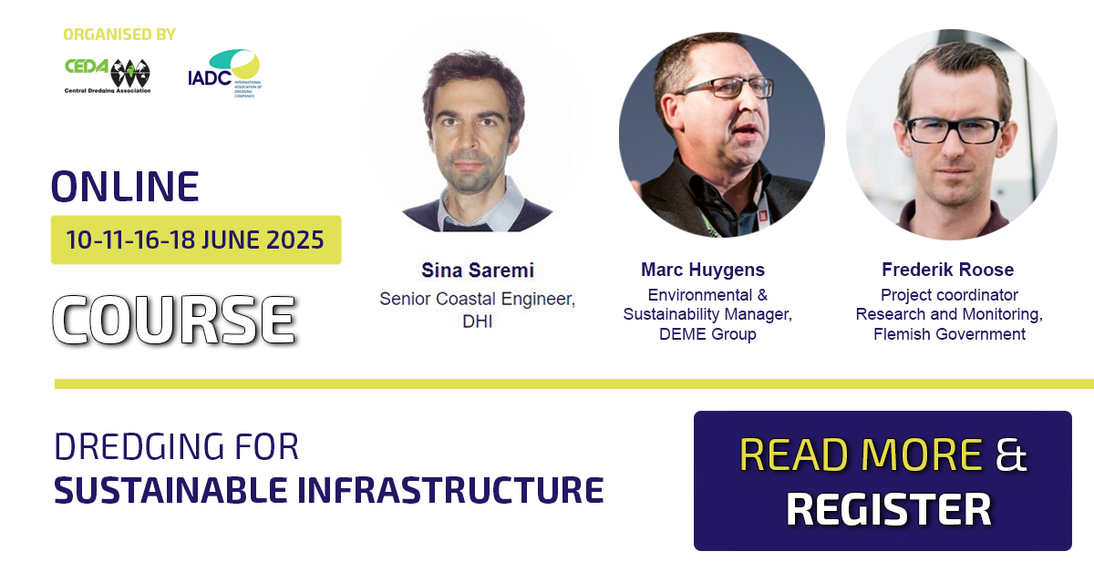 Will you be able to be creative in handling risks and opportunities associated with sustainable infrastructure? This will be discussed in depth at the online CEDA-IADC course ‘Dredging for sustainable infrastructure’ on 10, 11, 16 &amp; 18 June 2025. bit.ly/DfSI-June25.