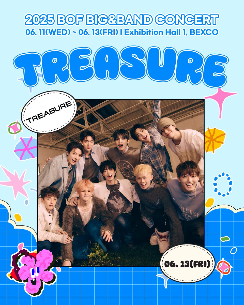 #TREASUREMAKER #트레저메이커 주목!!

세상 단 하나뿐인
10명의 보석 #TREASURE 가 다시 BOF에 떴다!

퍼포먼스, 보컬, 랩까지 완벽 삼박자 완성
무대 위 보석 같은 존재감

FIND YOUR TREASURE !

이제 2025 BOF에서 직접 만나볼 시간!
다들 준비됐죠?

2025 BOF에서 듣고 싶은 #트레저 의 노래를
