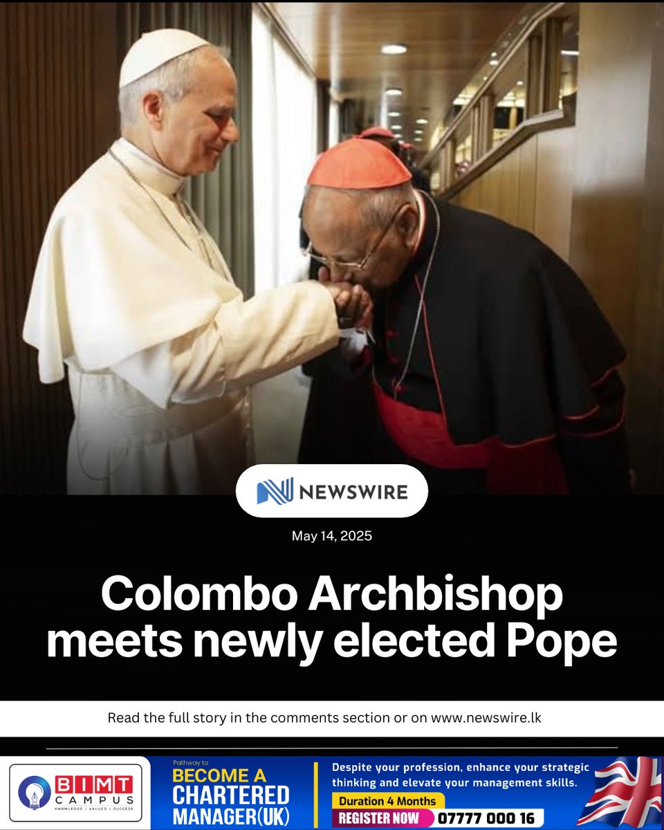 The Archbishop of Colombo, Cardinal Malcolm Ranjith, has engaged in cordial discussions with the newly appointed leader of the Roman Catholic Church, Pope Leo XIV.

D: newswire.lk/liht