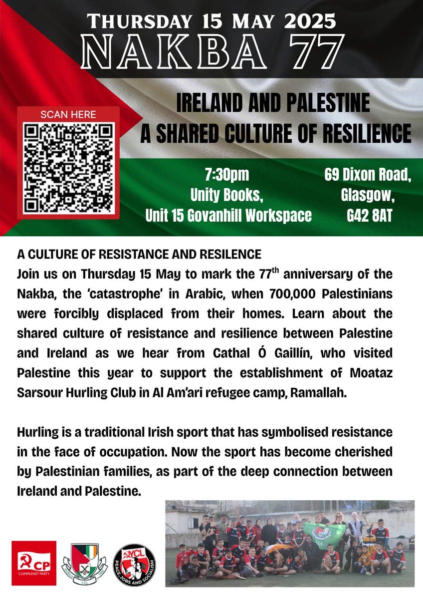Join us at 7:30pm Thursday 15 May Unity Books, Unit 15 Govanhill Workspace, 69 Dixon Road, Glasgow, G42 8AT to mark the 77th anniversary of the Nakba.

CLICK HERE TO REGISTER YOUR ATTENDANCE: eventbrite.com/e/nakba-77-pal…