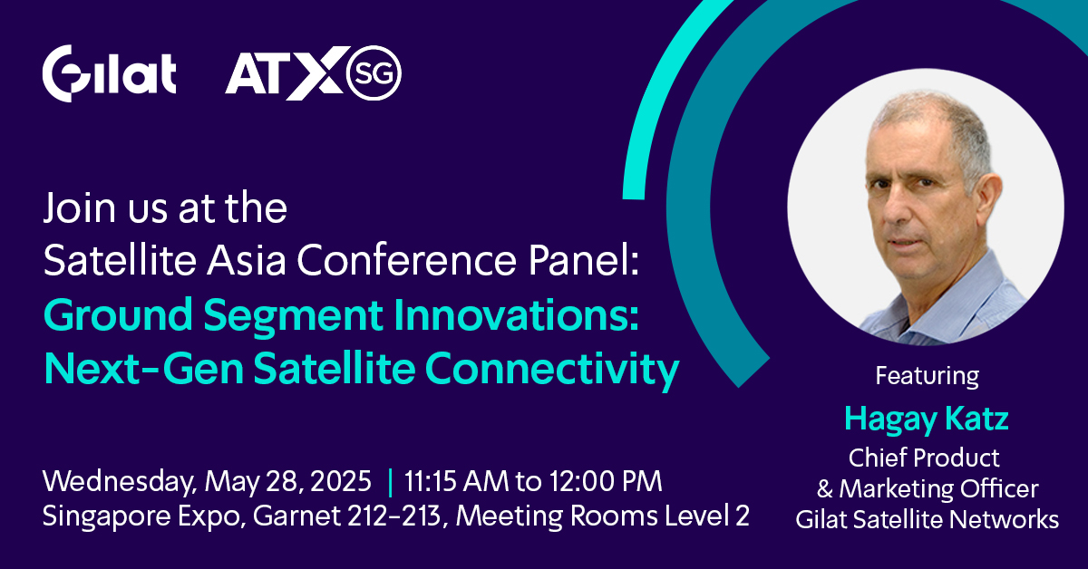 Gilat Satellite Networks (@gilatsatnet) on Twitter photo 🚀 Gilat at ATxSG 2025!
May 27–29 | Singapore Expo
Schedule a meeting with our team during the event or reach out at: events@gilat.com
#SatelliteAsia2025 #SatelliteConnectivity #GroundSegment #DigitalInclusion #CBH #SkyEdgeIV 🚀 Gilat at ATxSG 2025!
May 27–29 | Singapore Expo
Schedule a meeting with our team during the event or reach out at: events@gilat.com
#SatelliteAsia2025 #SatelliteConnectivity #GroundSegment #DigitalInclusion #CBH #SkyEdgeIV