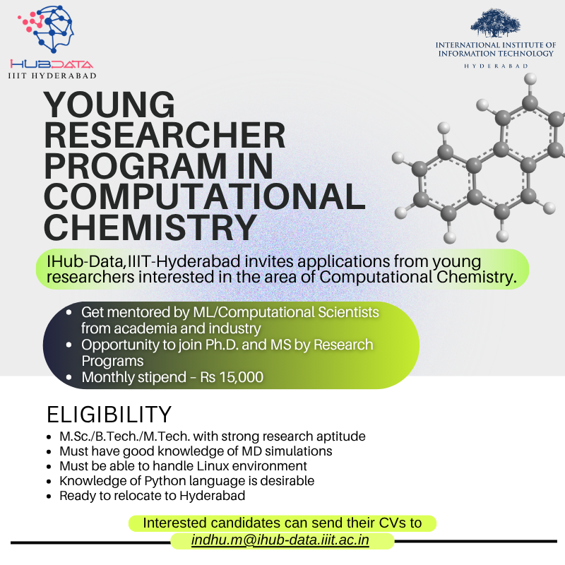 #APPLYNOW
Calling All Young Researchers: Ignite Your Career in Computational Chemistry! 

#YoungResearchers #ComputationalChemistry #CareerOpportunity #Research #Chemistry #Science #Innovation #FutureScientists #iiith #ihubdata