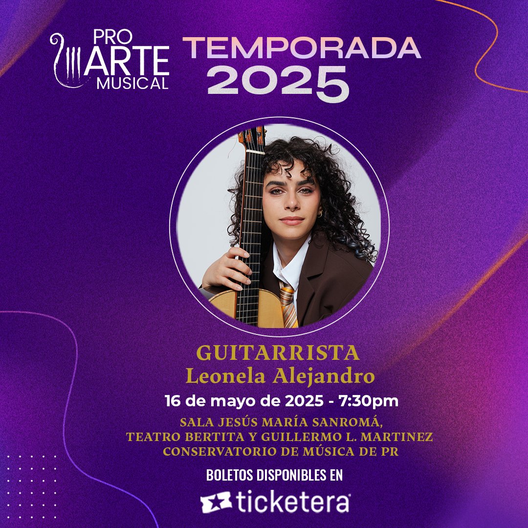 📷 Pro Arte Musical presenta a Leonela Alejandro 🎵

📅 Viernes, 16 de mayo de 2025
🕢 7:30 p.m.
📍 Sala Jesús María Sanromá, Teatro Bertita y Guillermo L. Martínez, Conservatorio de Música de Puerto Rico.