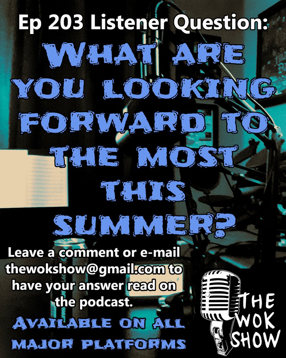 thewokshow's tweet image. Bring on the nice weather! What do you have planned? Leave your answers in the comments or email them to thewokshow@gmail.com and I'll read them on Episode 203. #listenerquestion #thewokshow #interactive