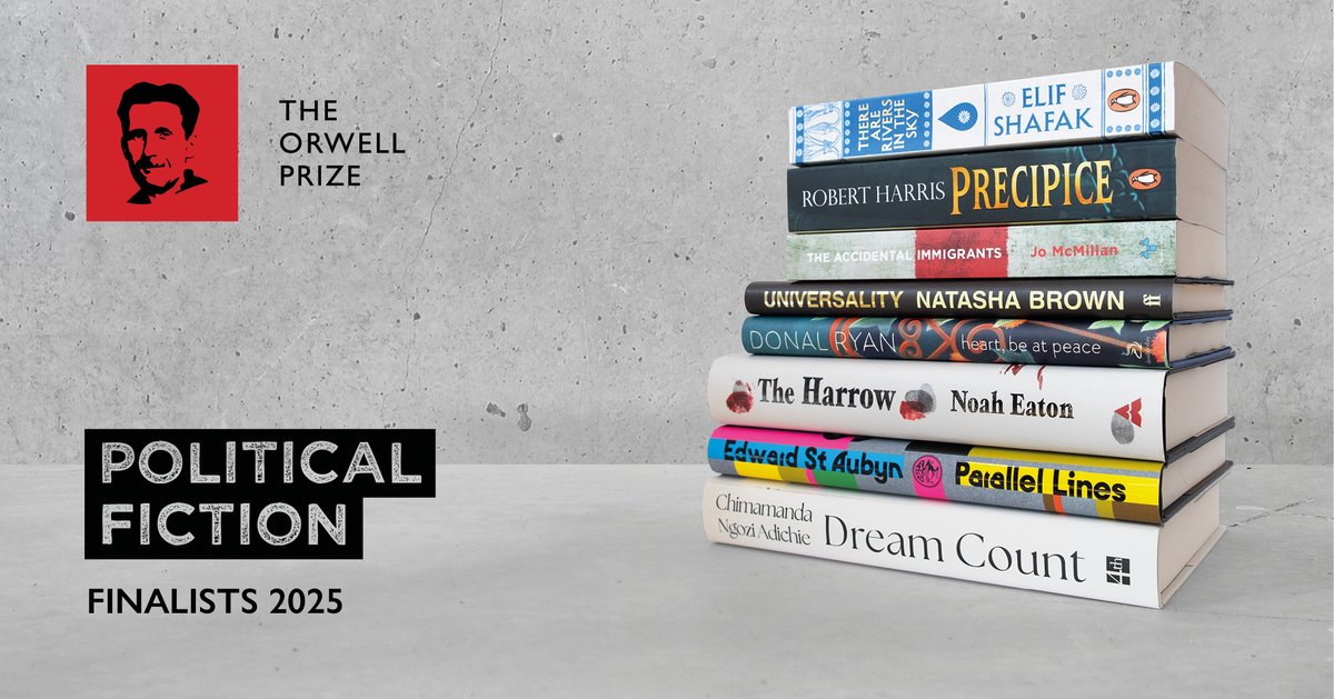 “Troubled times lure out the very best from fiction. Only one can win. All should be read.” – Jim Crace, Chair of Judges

Introducing the finalists for the 2025 Orwell Prize for Political Fiction.

Discover the list: orwellfoundation.com/the-orwell-pri…

#OrwellPrize2025 #PoliticalFiction