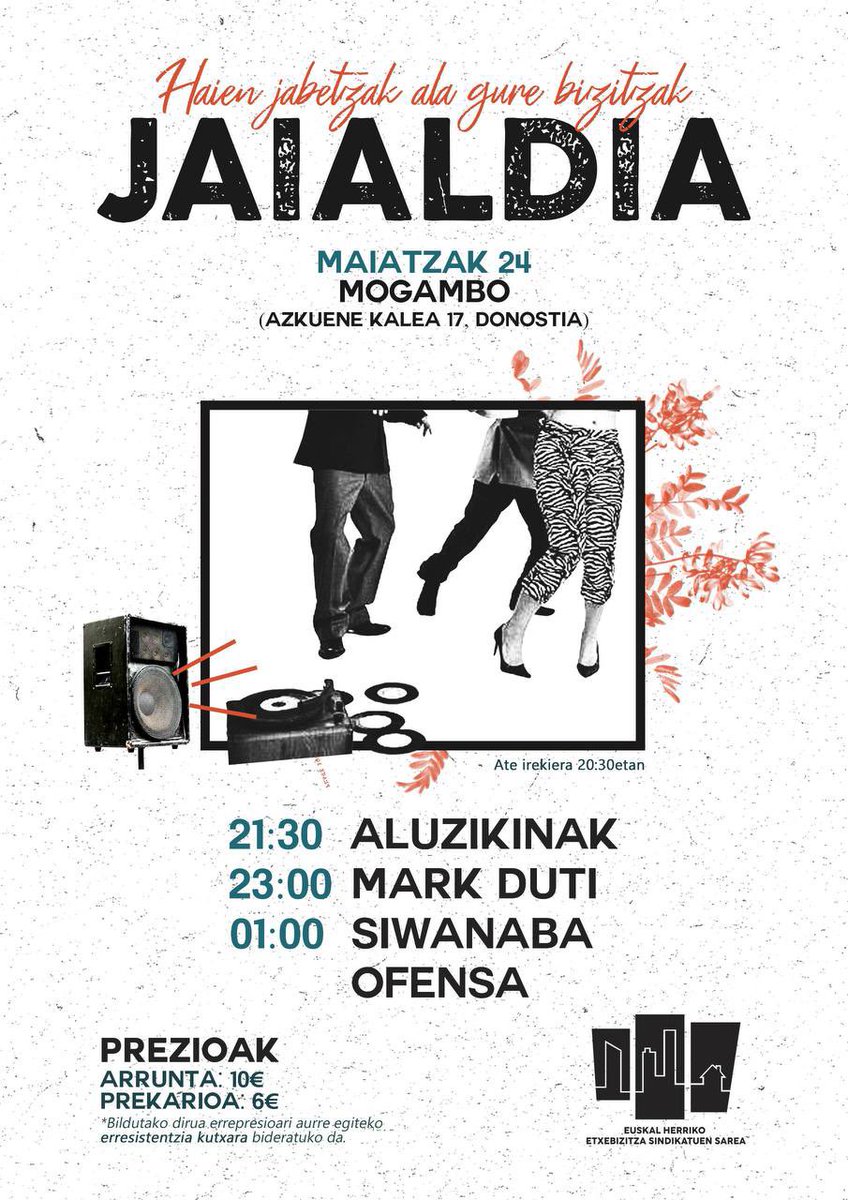 Euskal Herriko Etxebizitza Sindikatuen Saretik errepresioak eragindako gastuei aurre egiteko jaialdia antolatu dugu 🗝️

👉🏼 ALUZIKINAK 
👉🏼 MARK DUTI 
👉🏼 SIWANABA
👉🏼 OFENSA

HAIEN JABETZAK ALA GURE BIZITZAK EZ DAGO ERDIBIDERIK 

🗓️ Maiatzak 24, 20:30tan Mogambon.