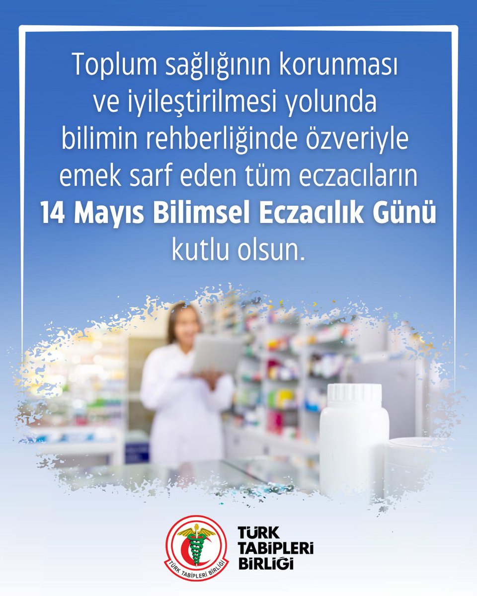 Toplum sağlığının korunması ve iyileştirilmesi yolunda bilimin rehberliğinde özveriyle emek sarf eden tüm eczacıların 14 Mayıs Bilimsel Eczacılık Günü kutlu olsun.
