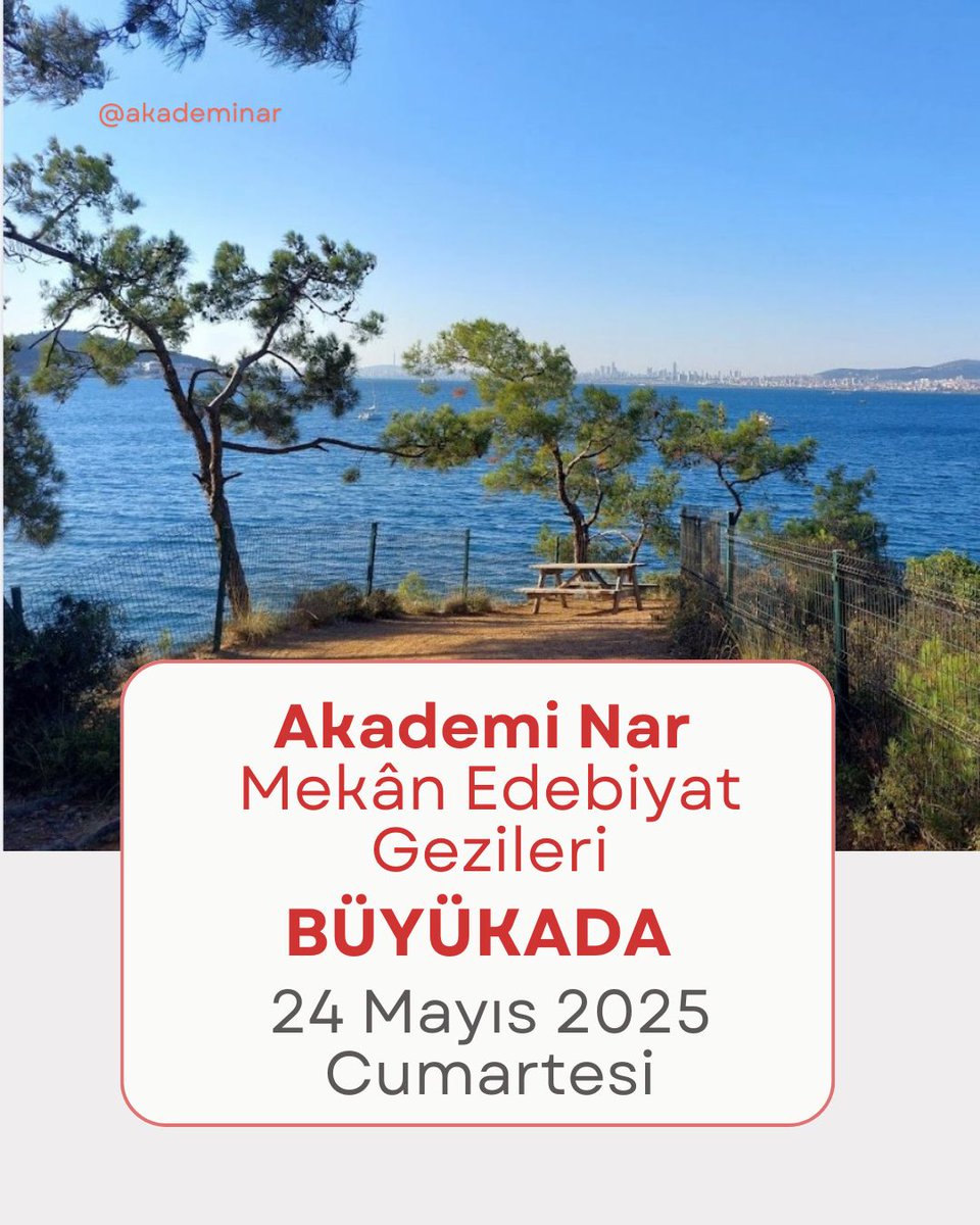 AkademiNar's tweet photo. 24 Mayıs 2025, Cumartesi, Büyükada ve Edebiyat...

Adaya gidiyoruz. Sizi de bekleriz.

Detaylar için Whatsapp hattımız
0542 495 35 96 https://t.co/j1kBjtS8r3