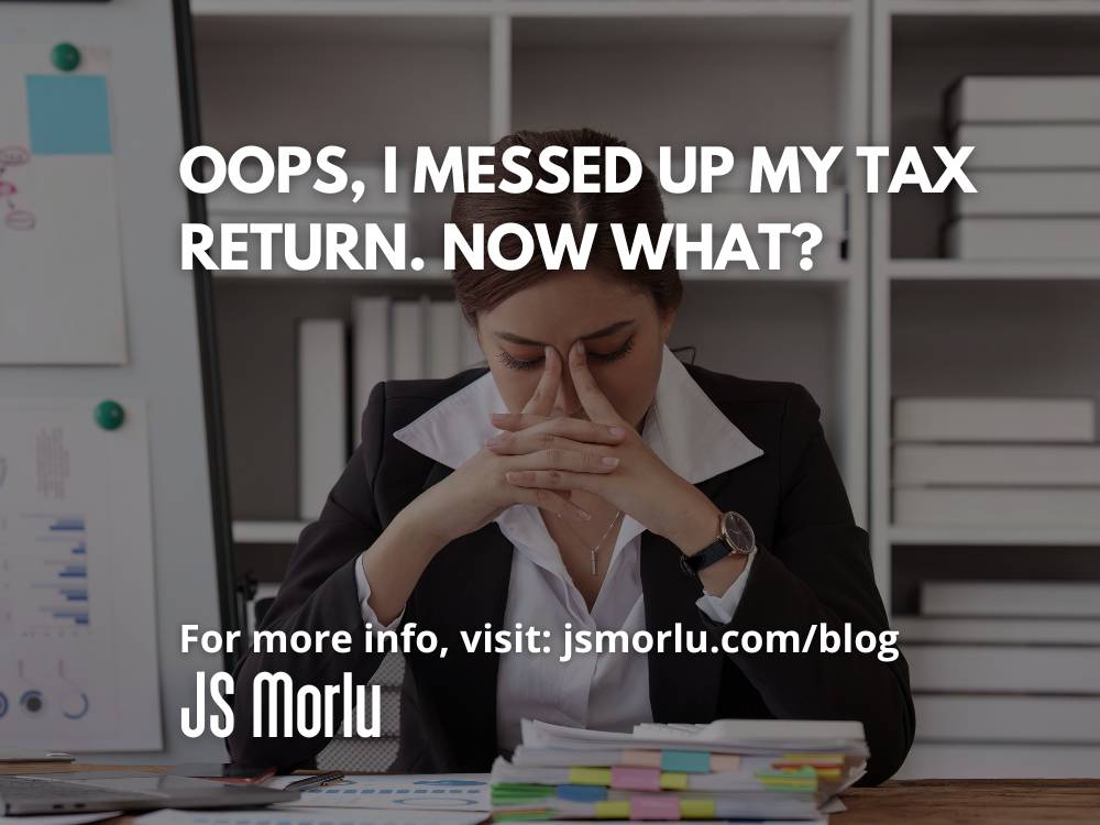 JSMorlu's tweet image. Oops, I Messed Up My Tax Return. Now What? #accountingadvice #AmendedReturn #CPATips #FinancialGuidance #Form1040X #IRShelp #smallbusinesstax #TaxFilingTips #TaxMistakes #taxplanning  Read More: 
jsmorlu.com/tax-central/fi…