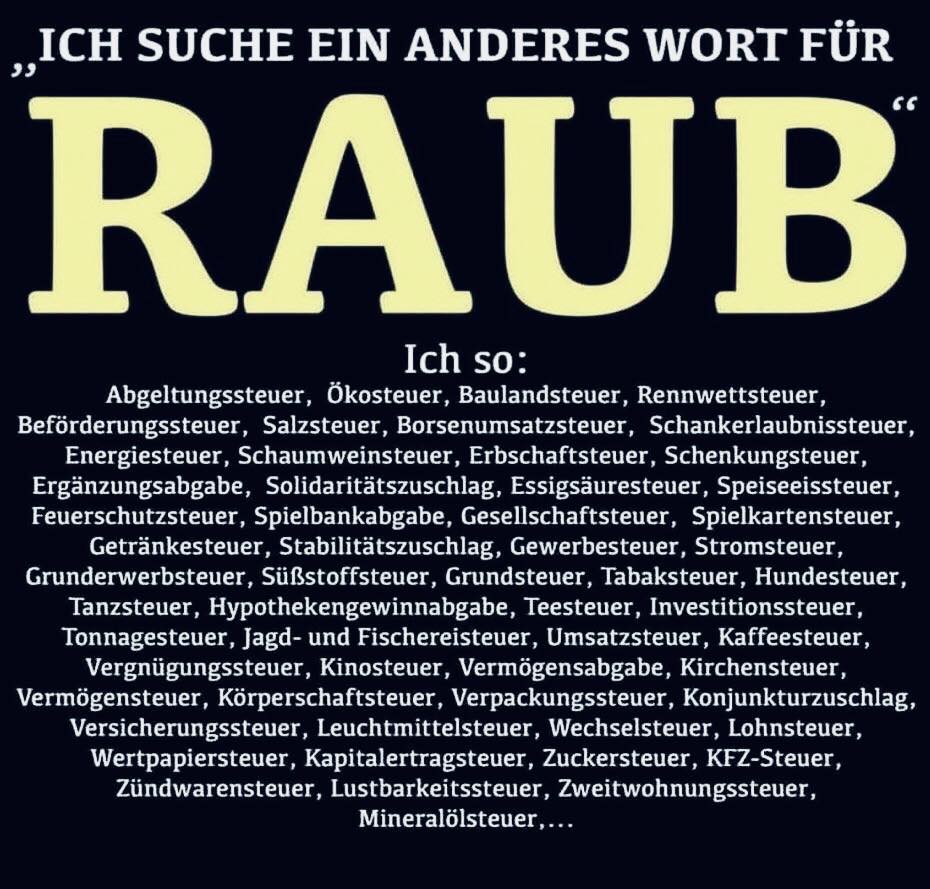 Repost, wenn Steuern Raub sind. #Memes