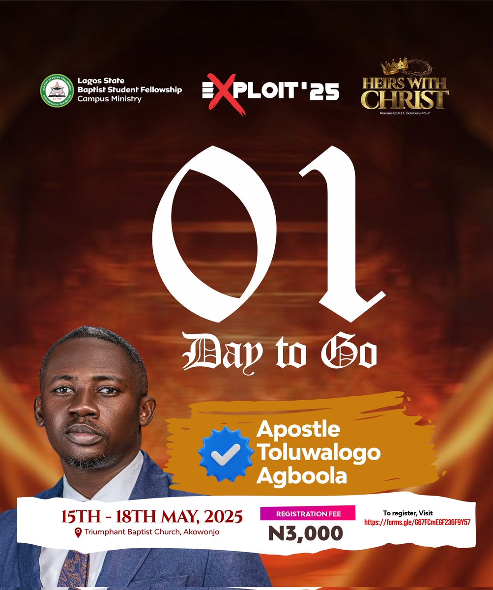 lsbsfcampus's tweet photo. Just 1 Day to Go! 🔥 

Anticipate a divine encounter at Exploit '25. Ministering: @RevToluAgboola
Don't miss this life-changing encounter! 🙌
#LSBSF #Exploit25 #HeirsWithChrist #CampusMinistry #PastorPikin #AriseCongress #Eurovision #NBCDELTA2025 #NigerianBaptistConvention https://t.co/VbD2RVJ4nF