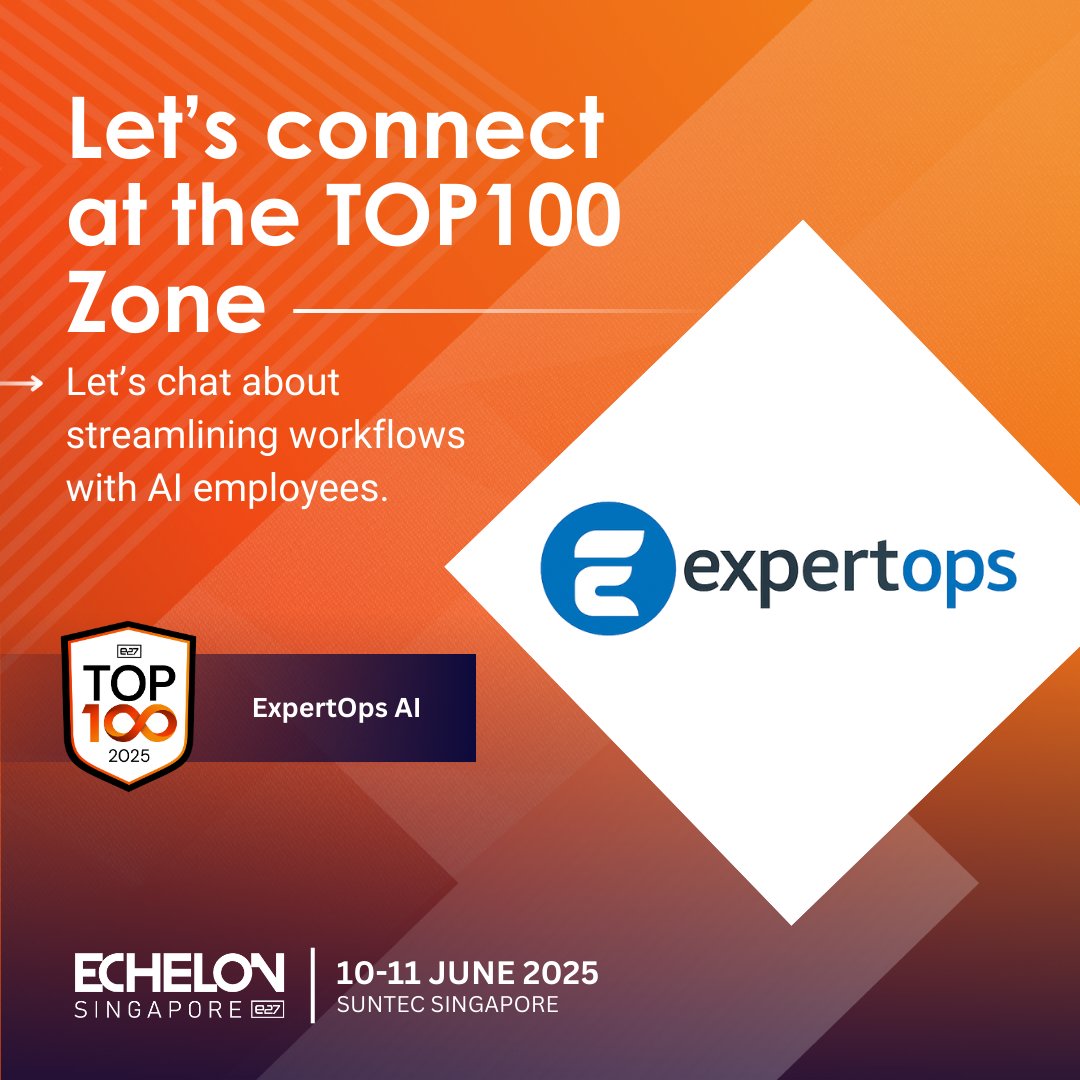ExpertOpsAI's tweet image. We’re excited to exhibit at Echelon TOP100 in Singapore this June! 🚀

Want to attend? Use our promo code ECSGEXPERTOPS for a special discount — valid until 28th May! 
lnkd.in/dq5UUzae

#e27TOP100 #Echelon2025 #AIEmployees #ExpertOpsAI #MicrosoftForStartups