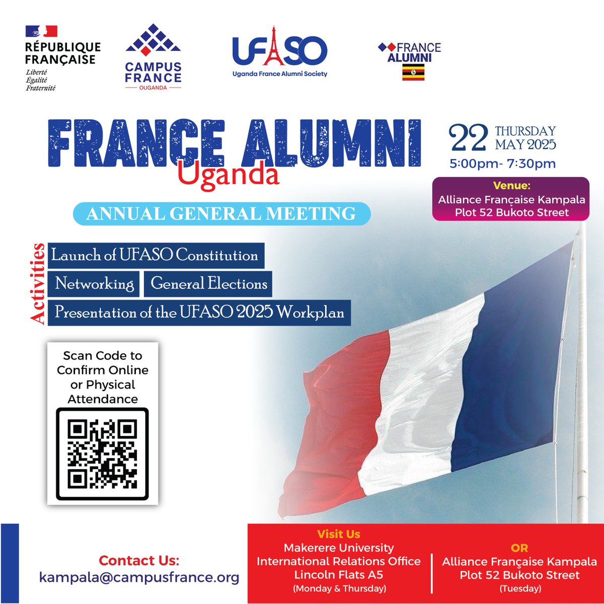 Campus France Uganda (@campusfranceug) on Twitter photo Are you a 🇺🇬France🇫🇷 Alumnus? Join us for <a href="/FranceAlumniUG/">Uganda France Alumni Society 🇺🇬🇫🇷</a> AGM on🗓️22/05/ 2025🕔5– 7:30pm📍Alliance Française Kampala.
✨Don't Miss:
📜Launch of UFASO Constitution
🗳️General Elections
🔗Networking
📅Presentation of the 2025 Workplan & more!
📲Scan QR code to confirm attendance! Are you a 🇺🇬France🇫🇷 Alumnus? Join us for <a href="/FranceAlumniUG/">Uganda France Alumni Society 🇺🇬🇫🇷</a> AGM on🗓️22/05/ 2025🕔5– 7:30pm📍Alliance Française Kampala.
✨Don't Miss:
📜Launch of UFASO Constitution
🗳️General Elections
🔗Networking
📅Presentation of the 2025 Workplan & more!
📲Scan QR code to confirm attendance!
