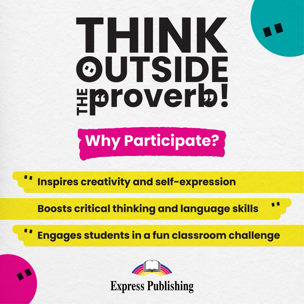 🤹Ready to flip a proverb on its head?
You’ve got until May 26!

Everything you need to join with your class, plus the prizes for the 10 winners, is right here:   expresspublishing.co.uk/blog/think-out…
#ThinkOutsideTheProverb #StudentContest #ELT #ExpressPublishing #ClassroomFun