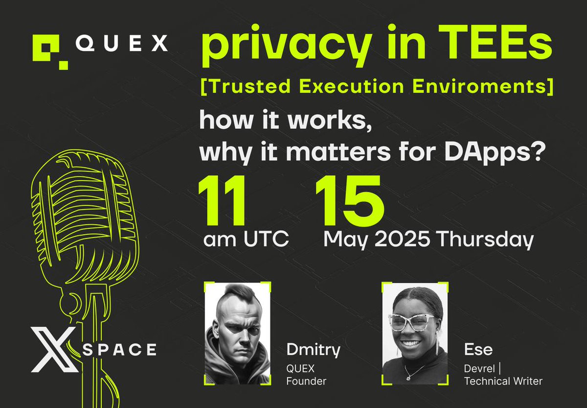 QUEX (@quex_tech) on Twitter photo 📣 UPDATED DATE: Join us this Thursday, May 15 @ 11am UTC for a deep dive into Privacy in TEEs
Hear from QUEX founder <a href="/DmitryMeshkov/">Dmitry Meshkov</a> (PhD physicist, ex-Ergo CEO, cited by Vitalik, Dan Boneh, Ari Juels), hosted by <a href="/EseMonday1/">EseMonday.eth 🥑</a> (DevRel <a href="/EthereumNigeria/">ETHNIGERIA</a> & privacy advocate).
🧠 📣 UPDATED DATE: Join us this Thursday, May 15 @ 11am UTC for a deep dive into Privacy in TEEs
Hear from QUEX founder <a href="/DmitryMeshkov/">Dmitry Meshkov</a> (PhD physicist, ex-Ergo CEO, cited by Vitalik, Dan Boneh, Ari Juels), hosted by <a href="/EseMonday1/">EseMonday.eth 🥑</a> (DevRel <a href="/EthereumNigeria/">ETHNIGERIA</a> & privacy advocate).
🧠