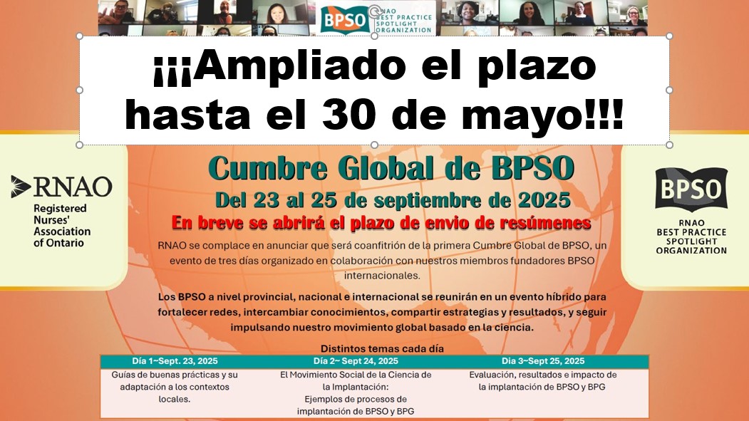 📢➡ ¡¡Se amplia el plazo de envío de resúmenes de la cumbre BPSO hasta el 30 de mayo!!
 
 indico.rnao.ca/e/Spain2025Glo…
 
 <a href="/RNAO/">RNAO</a> @CECBE <a href="/Investenisciii/">Investén-isciii</a> #BPSO #HUNa #evidencia #enfermeras #guíaclínica #BPSOSpain