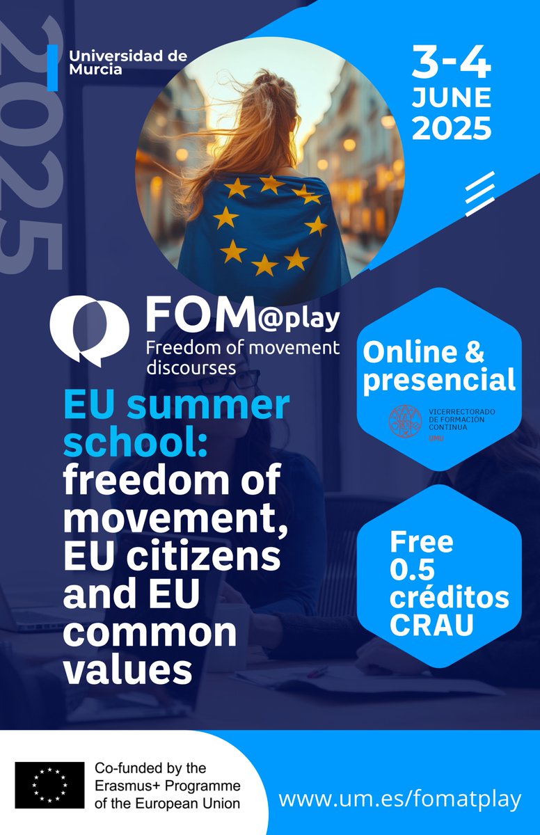 U^CHASS (@uchass_ugr) on Twitter photo 🎓 ¿Qué significa hoy la libertad de movimiento en la UE?
Participa en la FOM@PLAY Erasmus+ Summer School (3-4 junio) en la <a href="/UMU/">Universidad Murcia</a>.
📍 Presencial y online
📜 Certificado + 0,5 créditos CRAU
📝 Para más información y acceso al formulario de inscripción: um.es/fomatplay/?p=3… 🎓 ¿Qué significa hoy la libertad de movimiento en la UE?
Participa en la FOM@PLAY Erasmus+ Summer School (3-4 junio) en la <a href="/UMU/">Universidad Murcia</a>.
📍 Presencial y online
📜 Certificado + 0,5 créditos CRAU
📝 Para más información y acceso al formulario de inscripción: um.es/fomatplay/?p=3…