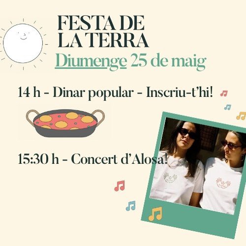 🟩 FESTA DE LA TERRA. 24 i 25 de maig. Ateneu Agrícola de Lavern (Subirats). subirats.cat/festa-terra
