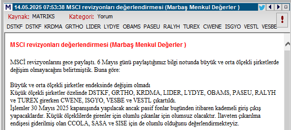 #dstkf #krdma #grtho #lider #lydye #obams #paseu #ralyh #turex MSCI endeksine girenler Mayıs sonuna kadar fonlar alım yapabilir, takip etmek lazım