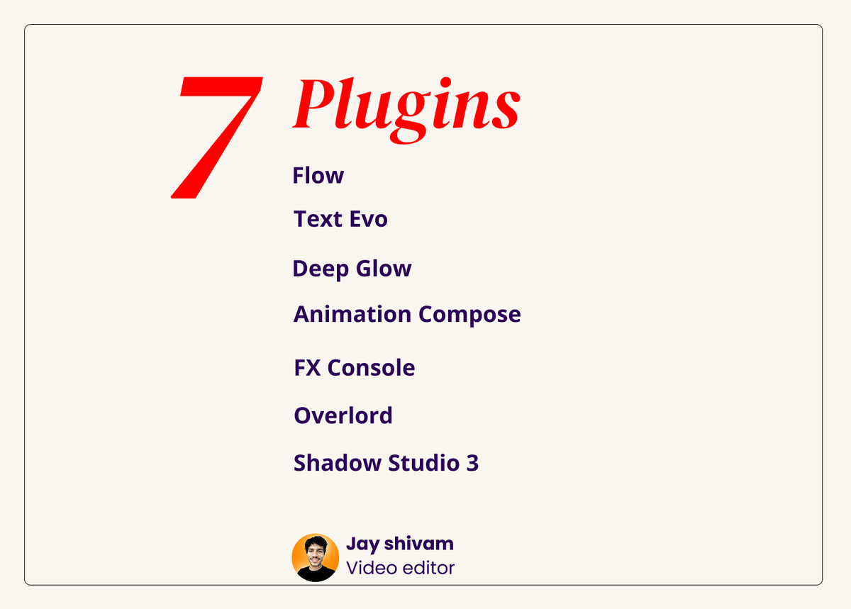 JayShivam4's tweet photo. 𝗧𝗼𝗽 𝟳 𝗽𝗹𝘂𝗴𝗶𝗻𝘀 𝗶 𝘂𝘀𝗲 𝗶𝗻 𝗺𝘆 𝘄𝗼𝗿𝗸𝗳𝗹𝗼𝘄 (almost daily):
(not sponsored, just honest)

𝗙𝗹𝗼𝘄

𝗧𝗲𝘅𝘁 𝗘𝘃𝗼 

𝗗𝗲𝗲𝗽 𝗚𝗹𝗼𝘄

𝗔𝗻𝗶𝗺𝗮𝘁𝗶𝗼𝗻 𝗖𝗼𝗺𝗽𝗼𝘀𝗲𝗿 

𝗙𝗫 𝗖𝗼𝗻𝘀𝗼𝗹𝗲

𝗢𝘃𝗲𝗿𝗹𝗼𝗿𝗱

𝗦𝗵𝗮𝗱𝗼𝘄 𝗦𝘁𝘂𝗱𝗶𝗼 𝟯

(Bookmarked?) https://t.co/nYr7bK7aIk