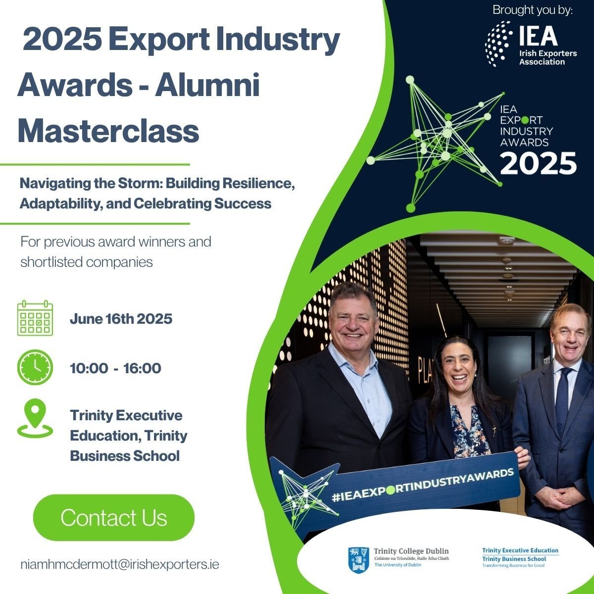 Irish Exporters (@irishexporters) on Twitter photo 📣 We're inviting past winners and shortlisted companies of the #ExportIndustryAwards to an exclusive, invitation-only event — hosted in partnership with Trinity Executive Education, <a href="/TCDBusiness/">Trinity Business School</a>, <a href="/tcddublin/">Trinity College Dublin</a>.
To register, contact niamhmcdermott@irishexporters.ie. 📣 We're inviting past winners and shortlisted companies of the #ExportIndustryAwards to an exclusive, invitation-only event — hosted in partnership with Trinity Executive Education, <a href="/TCDBusiness/">Trinity Business School</a>, <a href="/tcddublin/">Trinity College Dublin</a>.
To register, contact niamhmcdermott@irishexporters.ie.