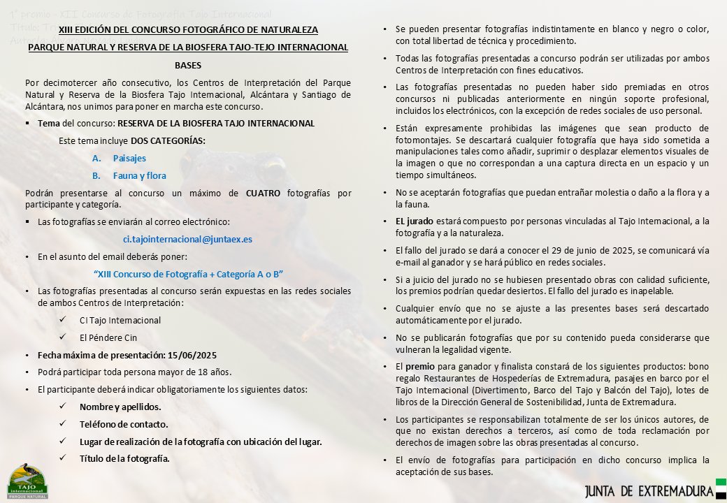👏 Nos complace anunciar nuestro XIII Concurso de Fotografía del Tajo Internacional 📸

📝Fecha límite: 15/5/2025

📩Envío (máx 4): ci.tajointernacional@juntaex.es

📌Tema: "Naturaleza Tajo Internacional" dos categorías: 
              A. Paisajes
              B. Fauna y flora