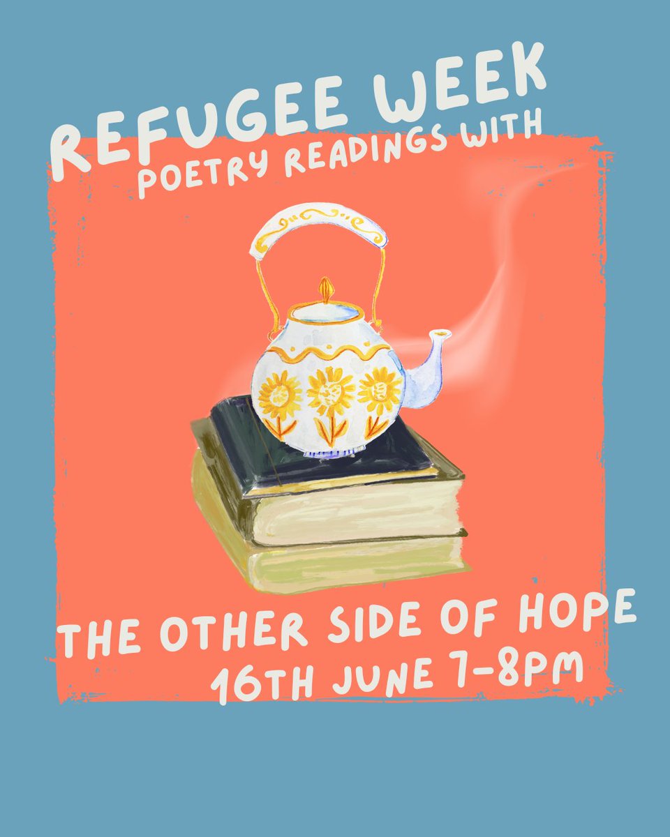 City of Sanctuary UK 🧡 (@cityofsanctuary) on Twitter photo To kick off <a href="/RefugeeWeek/">Refugee Week 🧡</a>, we are delighted to host an evening of poetry readings from poets published by <a href="/OtherSideLitMag/">the other side of hope || lit MAG</a> - the UK’s only lit mag edited by migrants & refugees.
Feel free to eat 🍝 or enjoy a 🍷 during this free online event.
cityofsanctuary.org/events/poetry-… To kick off <a href="/RefugeeWeek/">Refugee Week 🧡</a>, we are delighted to host an evening of poetry readings from poets published by <a href="/OtherSideLitMag/">the other side of hope || lit MAG</a> - the UK’s only lit mag edited by migrants & refugees.
Feel free to eat 🍝 or enjoy a 🍷 during this free online event.
cityofsanctuary.org/events/poetry-…