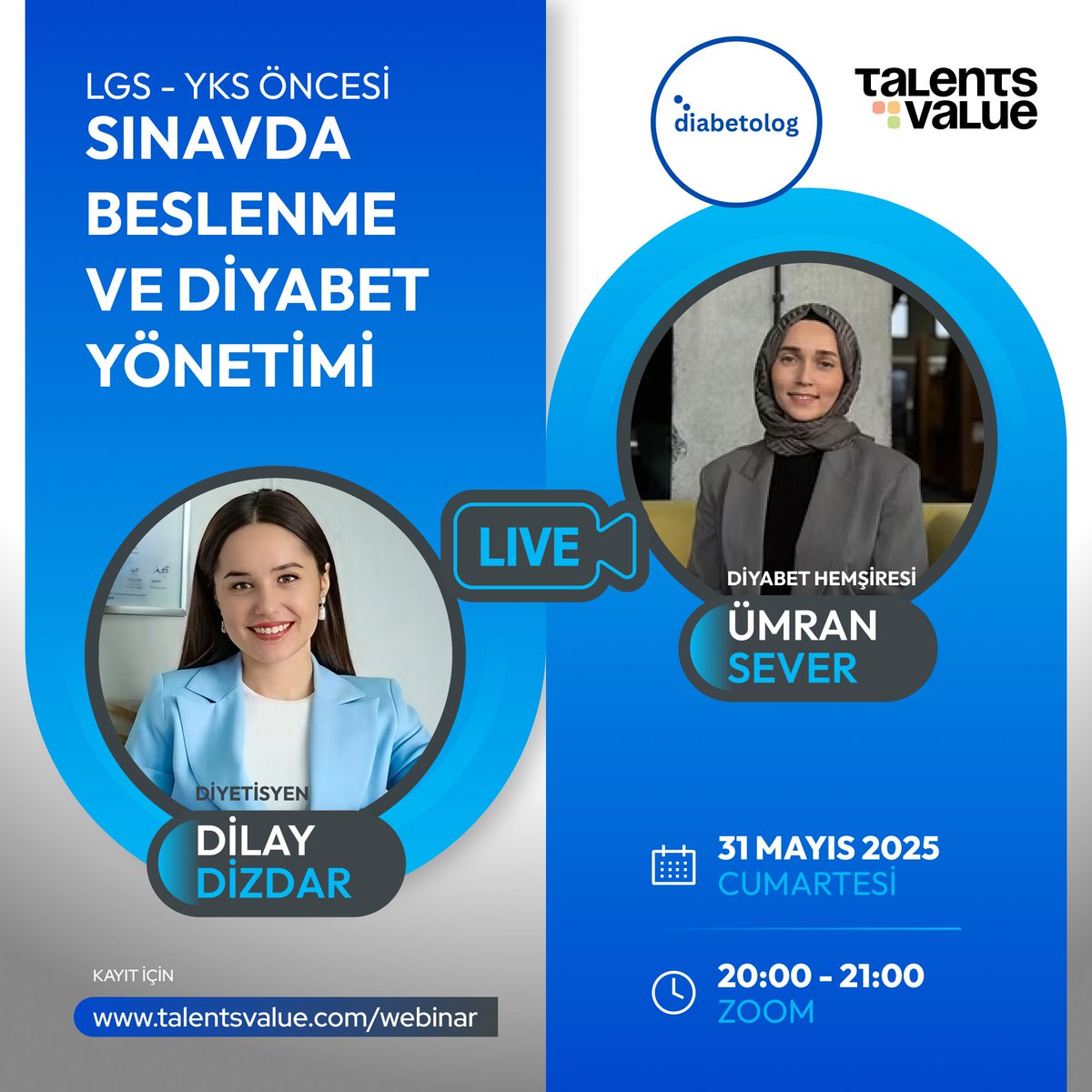 ÜCRETSİZ WEBİNAR
LGS VE YKS SINAVINA GİRECEK ÖĞRENCİ VE AİLELERİ İÇİN 
#YKS2025 #LGS2025 #SınavBeslenmesi #DiyabetleYaşam #TalentsValue #Diabetolog #DiyabetFarkındalığı #SınavaHazırlık #SınavdaSağlık #BeslenmeÖnerileri #DiyabetliÇocuk #SınavÖncesi #EğitimveSağlık #SağlıklıGelecek