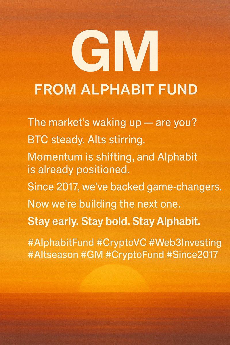 alphabit_fund's tweet image. GM from Alphabit Fund
The market’s waking up — are you?

BTC steady. Alts stirring.
Momentum is shifting, and Alphabit is already positioned.

Since 2017, we’ve backed game-changers.
Now we’re building the next one.
Stay early. Stay bold. Stay Alphabit.

#AlphabitFund #CryptoVC…