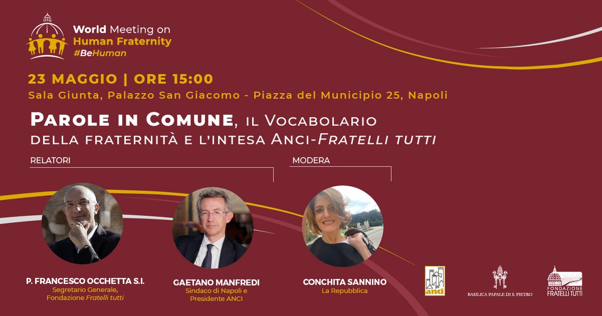 Fondazione Fratelli tutti (@fratellituttif) on Twitter photo 🗓️ Il 23 maggio, ore 15:00
📍a Napoli, presso la sala Giunta di Palazzo San Giacomo
🎤 con <a href="/OcchettaF/">Francesco Occhetta</a> e Gaetano Manfredi
verrà presentata l’intesa tra <a href="/comuni_anci/">comuni_anci</a> e la Fondazione Fratelli tutti.
INGRESSO LIBERO 🗓️ Il 23 maggio, ore 15:00
📍a Napoli, presso la sala Giunta di Palazzo San Giacomo
🎤 con <a href="/OcchettaF/">Francesco Occhetta</a> e Gaetano Manfredi
verrà presentata l’intesa tra <a href="/comuni_anci/">comuni_anci</a> e la Fondazione Fratelli tutti.
INGRESSO LIBERO