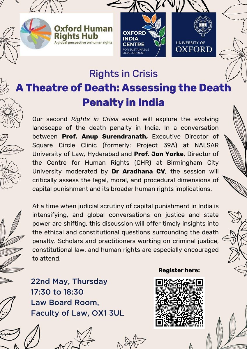Oxford Human Rights Hub (@oxhrh) on Twitter photo Register now ‼️ Rights in Crisis: A Theatre of Death: Assessing the Death Penalty in India
<a href="/OxHRH/">Oxford Human Rights Hub</a> & <a href="/OxIndiaCentre/">Oxford India Centre for Sustainable Development</a> are hosting <a href="/asurendranath/">Anup Surendranath</a> & @j0nyorke to discuss death penalty in India.
🗓️ 22 May 2025
⌚️17.30-18.30
📍<a href="/OxfordLawFac/">Faculty of Law</a>
Register here: forms.office.com/pages/response… Register now ‼️ Rights in Crisis: A Theatre of Death: Assessing the Death Penalty in India
<a href="/OxHRH/">Oxford Human Rights Hub</a> & <a href="/OxIndiaCentre/">Oxford India Centre for Sustainable Development</a> are hosting <a href="/asurendranath/">Anup Surendranath</a> & @j0nyorke to discuss death penalty in India.
🗓️ 22 May 2025
⌚️17.30-18.30
📍<a href="/OxfordLawFac/">Faculty of Law</a>
Register here: forms.office.com/pages/response…