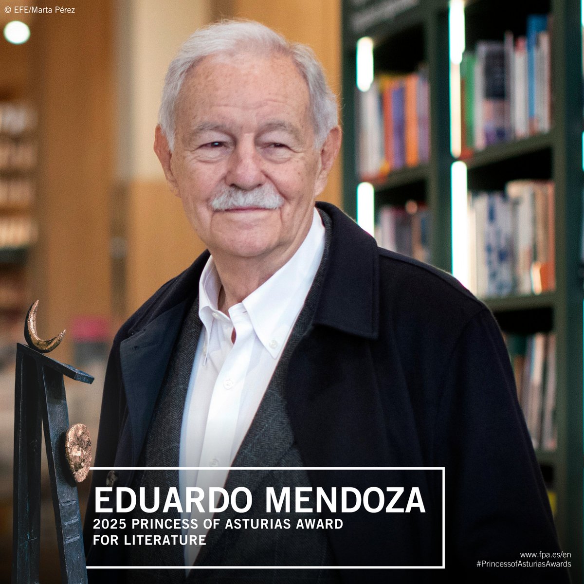 fpa's tweet image. #NewsUpdate: Eduardo Mendoza has been granted the 2025 Princess of Asturias Award for Literature.

#PrincessofAsturiasAwards