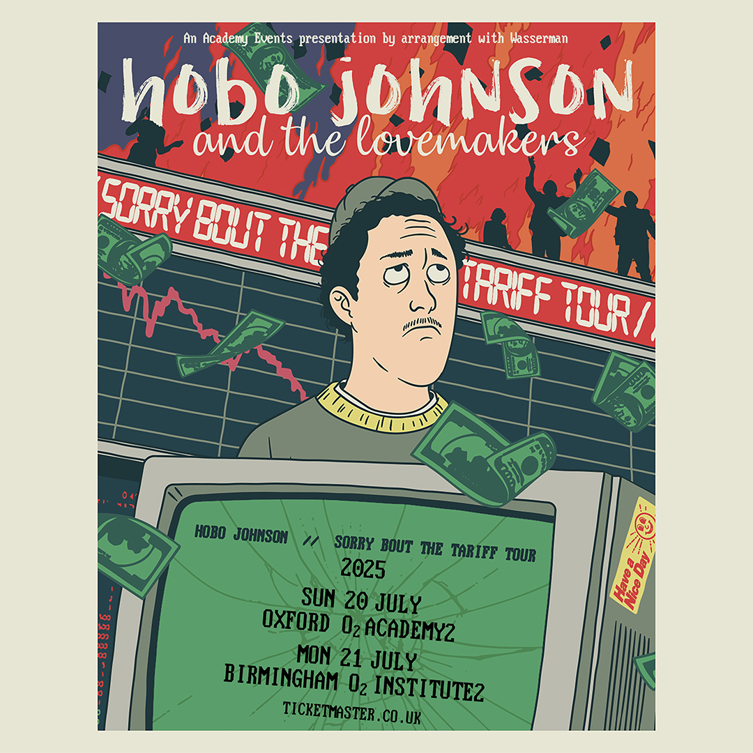 NEW: Californian spoken word and rap artist Hobo Johnson will be taking Oxford and Birmingham by storm with his 'Sorry About The Tariff' tour this July. 

Tickets on sale Friday 16th May at 10am. 
ticketmaster.co.uk/hobo-johnson-t…