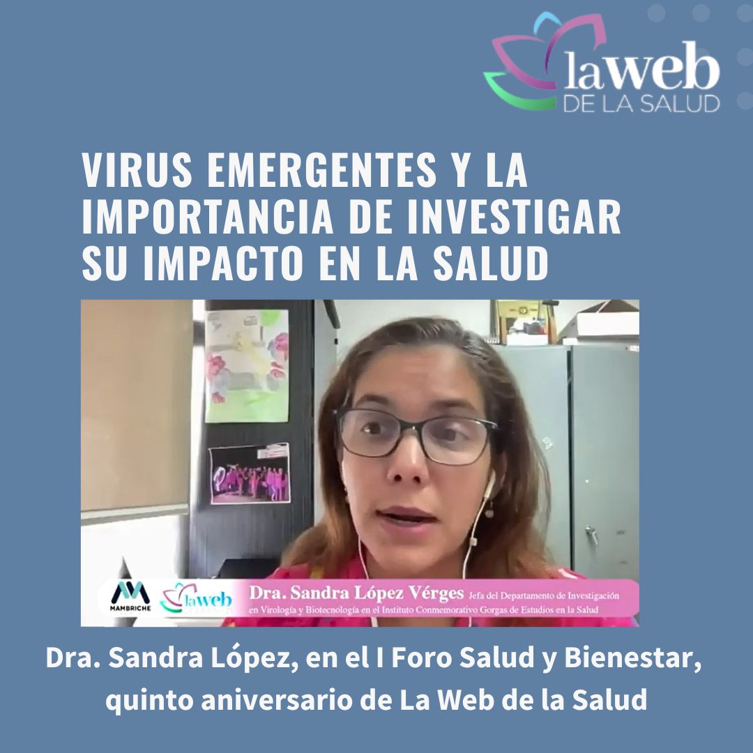 Lawebdelasalud1's tweet image. La Dra. Sandra López Vérges @SandraLpezVergs , investigadora senior en Virología y Biotecnología del @InstitutoGorgas, analizó la importancia de investigar los virus emergentes en el I Foro Salud y Bienestar
lawebdelasalud.com/dra-sandra-lop…