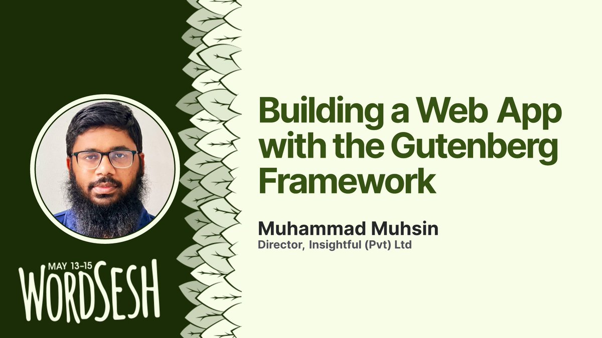 WordSesh's tweet image. Help us welcome Muhammad on stage in just a few minutes ⏱ to share "Building a Web App with the Gutenberg Framework." You can still register for free and watch here 👉 WordSesh.com/sessions/build…