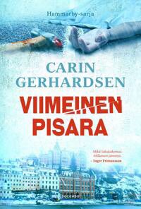 Juuri ilmestynyt #CarinGerhardsen’in erinomaisen #Hammarby -sarjan 8. #dekkari #Viimeinenpisara (#FalleriFalleraFalleralla, 2015) suom. #MaijaJokimäki <a href="/DocendonKirjat/">Docendo</a> 👌📚👈❤️🙏🏻
docendo.fi/tekija/carin-g…