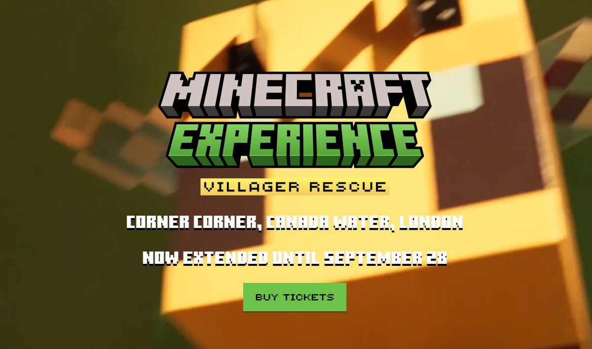 Minecraft Experience (London) has been extended until September! That's, like, a long time! 🙌