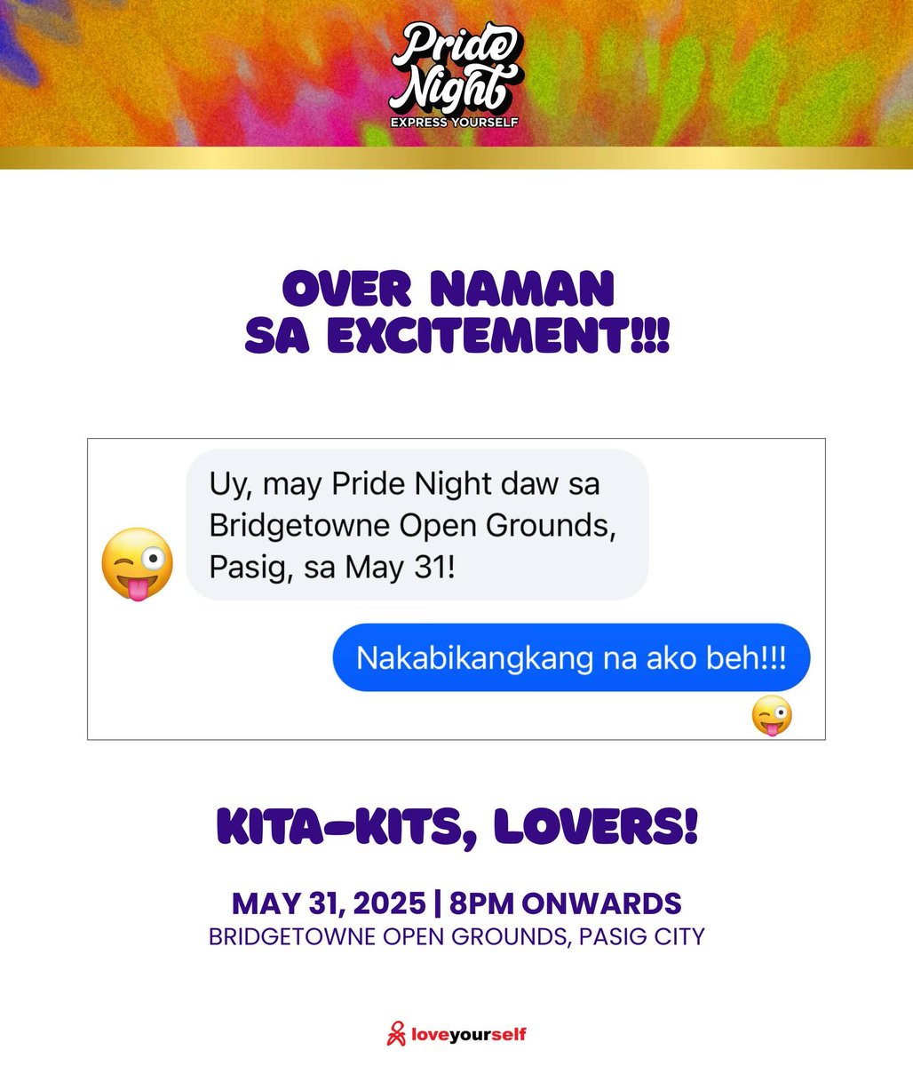 balaymarvi's tweet photo. Over naman sa Sophie reference!

Sabay-sabay nating salubungin ang Pride Night: Express Yourself this May 31, 2025, 8PM onwards at Bridgetowne Open Grounds, Pasig City. 

See you there! 🏳️‍🌈

#PrideNight2025
#LoveYourselfPH https://t.co/eytphvPDLd