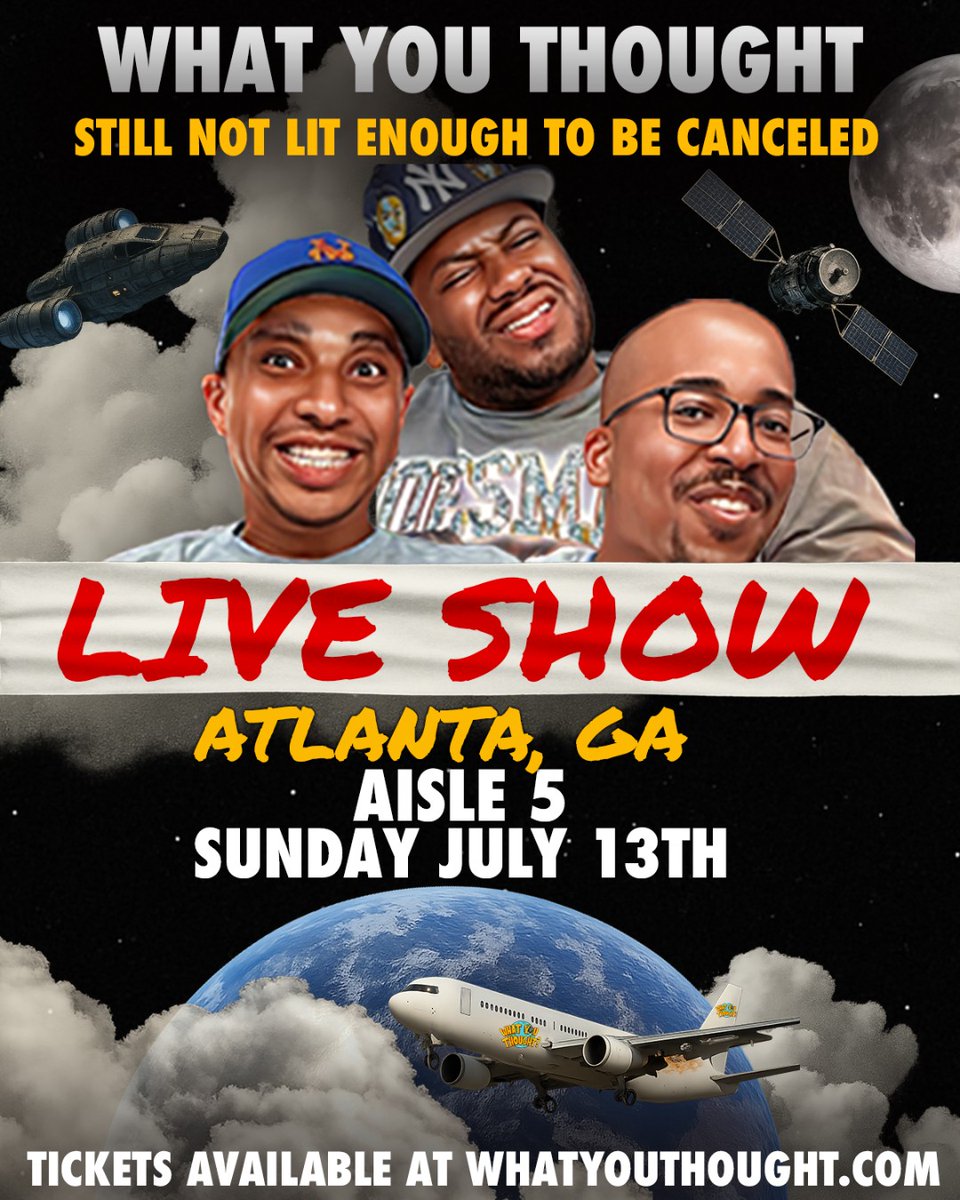 AISLE 5 (@aisle5atl) on Twitter photo NEW ONE :: What You Thought Podcast Presents: Still Not Lit Enough To Be Canceled Tour live at Aisle 5 on July 13th. Tix on sale this Friday May 16th at 12pm est.
<a href="/WYT_Pod/">What You Thought</a> <a href="/SpeakeasyPromo/">Speakeasy Promotions</a> NEW ONE :: What You Thought Podcast Presents: Still Not Lit Enough To Be Canceled Tour live at Aisle 5 on July 13th. Tix on sale this Friday May 16th at 12pm est.
<a href="/WYT_Pod/">What You Thought</a> <a href="/SpeakeasyPromo/">Speakeasy Promotions</a>