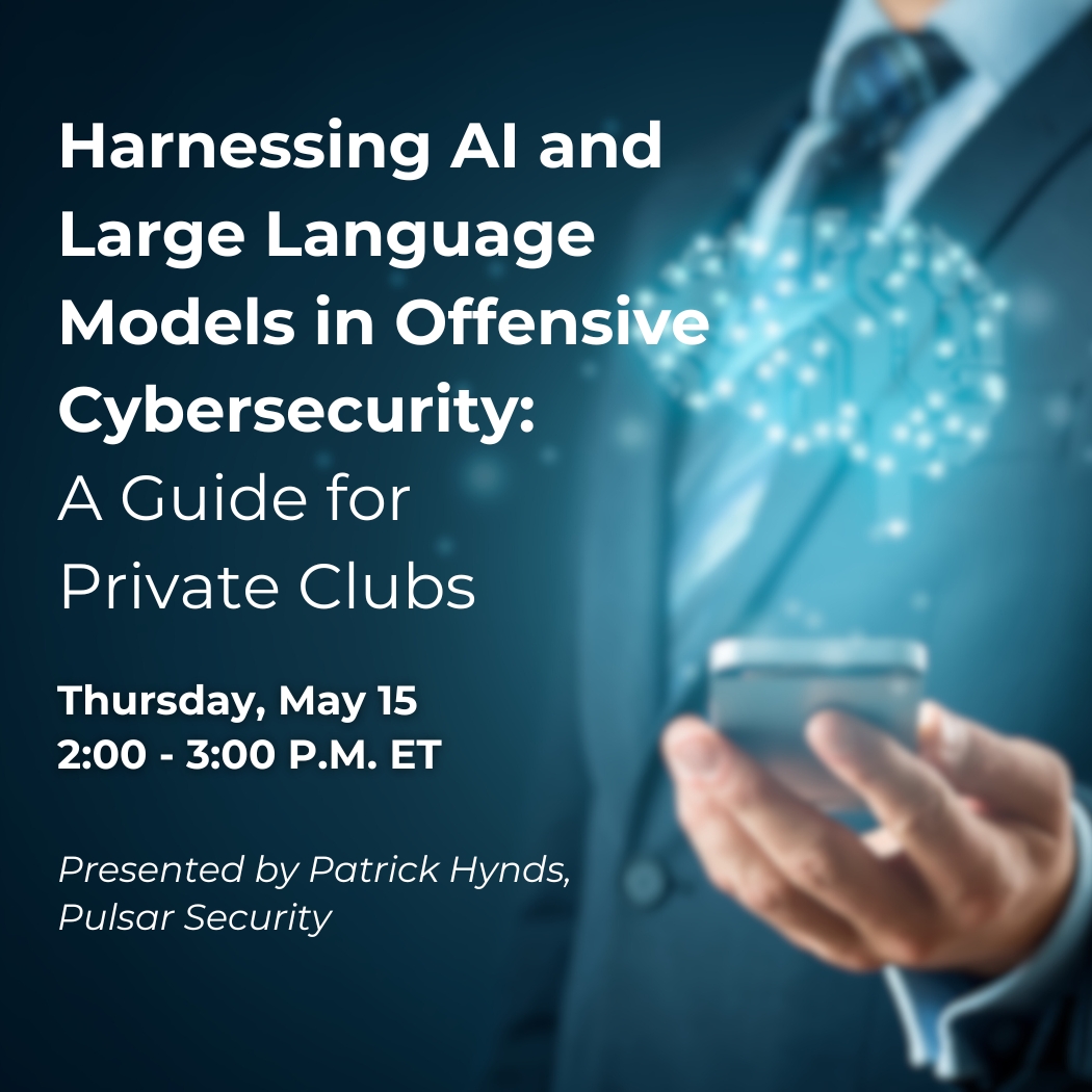 Join us tomorrow to discover how private clubs can leverage advanced technologies to enhance their security posture and achieve their strategic goals.