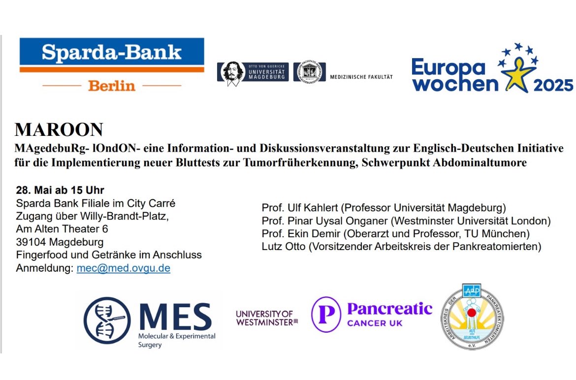Pinar Uysal-Onganer (@ponganer) on Twitter photo Join us on 28th of May for MAROON: We will be discussing on implementing #liquidbiopsy for early detection of #PDAC . Exciting collaboration between <a href="/UniWestminster/">University of Westminster</a>, <a href="/TUMuenchen/">1337</a> & <a href="/OVGUpresse/">Otto-von-Guericke-Universität Magdeburg</a> <a href="/transpan_cost/">TRANSPAN COST Action</a>
Sparda Bank, City Carré
👉mec@med.ovgu.de #EuropaWochen2025 Join us on 28th of May for MAROON: We will be discussing on implementing #liquidbiopsy for early detection of #PDAC . Exciting collaboration between <a href="/UniWestminster/">University of Westminster</a>, <a href="/TUMuenchen/">1337</a> & <a href="/OVGUpresse/">Otto-von-Guericke-Universität Magdeburg</a> <a href="/transpan_cost/">TRANSPAN COST Action</a>
Sparda Bank, City Carré
👉mec@med.ovgu.de #EuropaWochen2025
